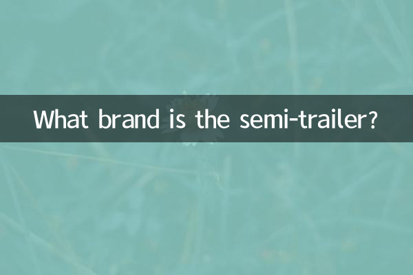 What brand is the semi-trailer?