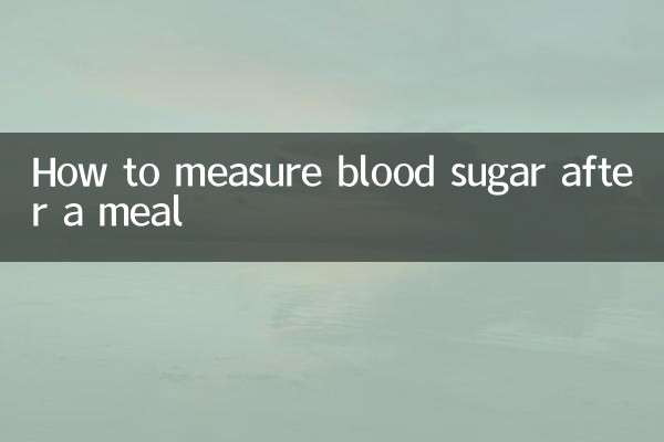 How to measure blood sugar after a meal