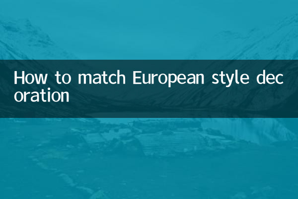 So passen Sie die Dekoration im europäischen Stil an