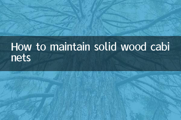 كيفية صيانة الخزانات الخشبية الصلبة