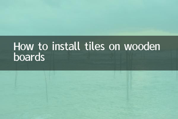 How to install tiles on wooden boards