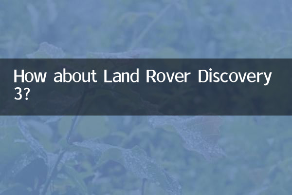 Wie wäre es mit dem Land Rover Discovery 3?