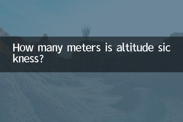 Wie viele Meter beträgt die Höhenkrankheit?