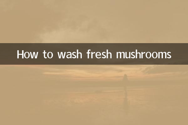 نحوه شستن قارچ تازه