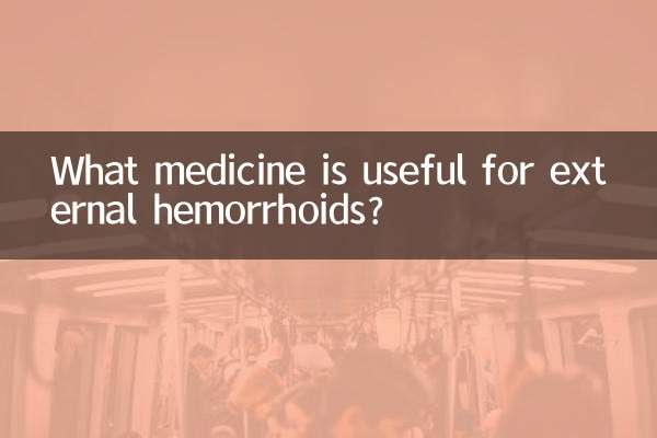 Qual medicamento é útil para hemorróidas externas?