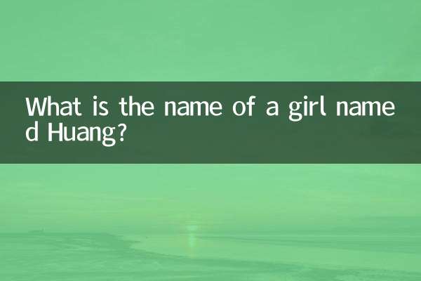 Wie heißt ein Mädchen namens Huang?