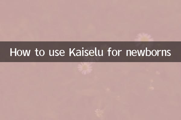 How to use Kaiselu for newborns