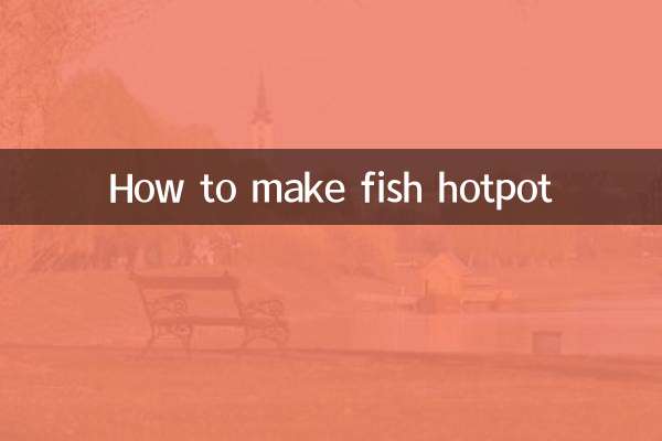 How to make fish hot pot