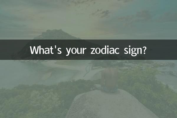 What's your zodiac sign?