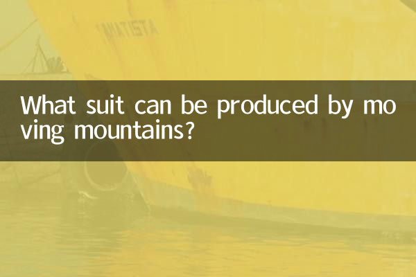 Que traje pode ser produzido movendo montanhas?