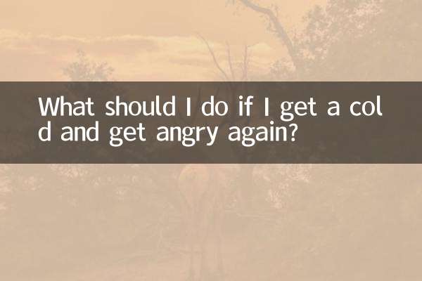 ¿Qué debo hacer si me resfrio y me vuelvo a enojar?