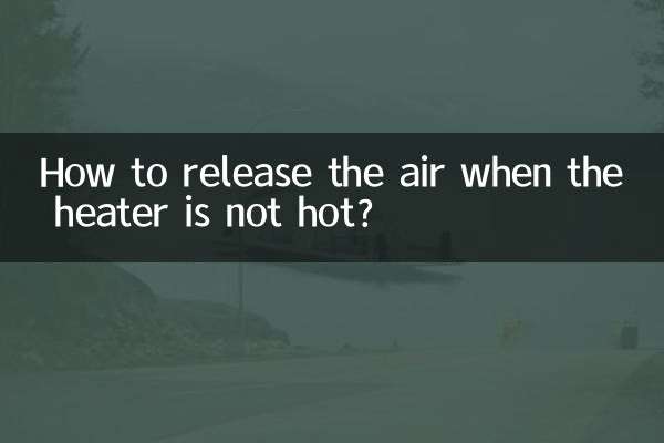 How to release the air when the heater is not hot?