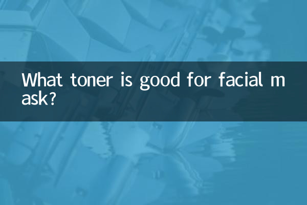 Welcher Toner eignet sich für die Gesichtsmaske?
