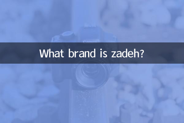 De quelle marque est Zadeh ?