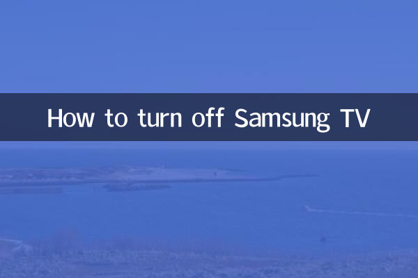 Comment éteindre le téléviseur Samsung