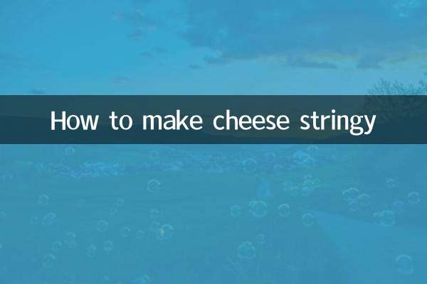 Comment faire du fromage filant