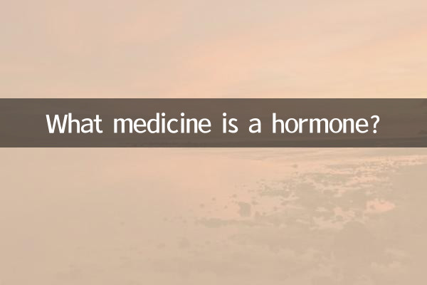 Quel médicament est une hormone ?