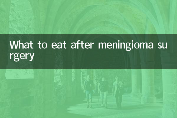What to eat after meningioma surgery