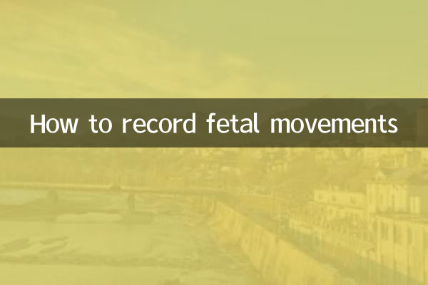 How to record fetal movements