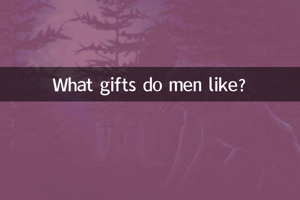 Quels cadeaux les hommes aiment-ils ?