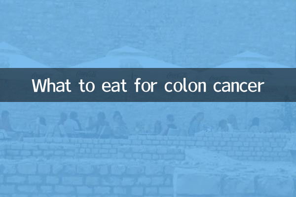 What to eat for colon cancer