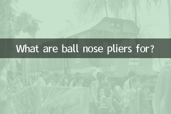 What are ball nose pliers for?