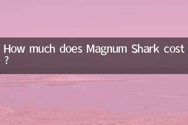 How much does Magnum Shark cost?