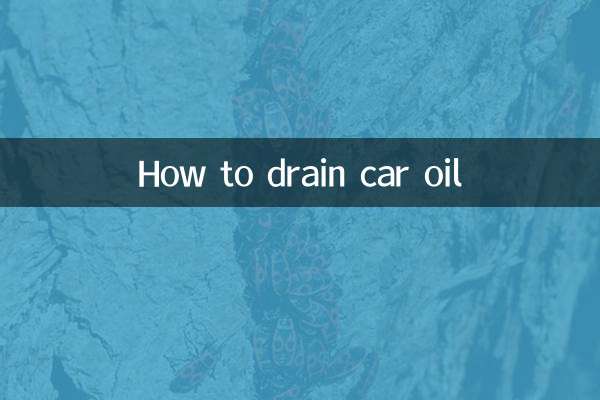 Comment vidanger l'huile de voiture