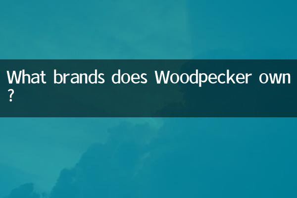 What brands does Woodpecker own?