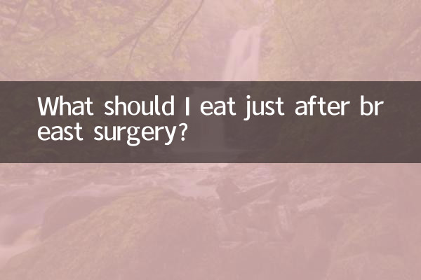 O que devo comer logo após a cirurgia de mama?