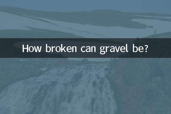How broken can gravel be?