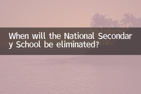 When will the National Secondary School be eliminated?