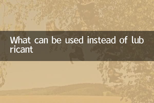 Cosa può essere usato al posto del lubrificante