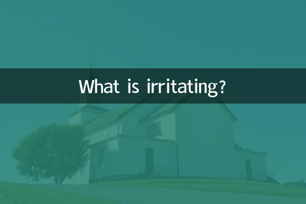 ¿Qué es irritante?