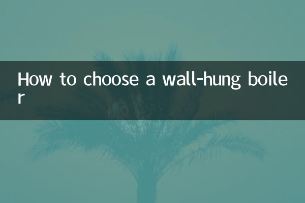 How to choose a wall-hung boiler
