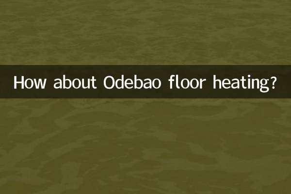 How about Odebao floor heating?