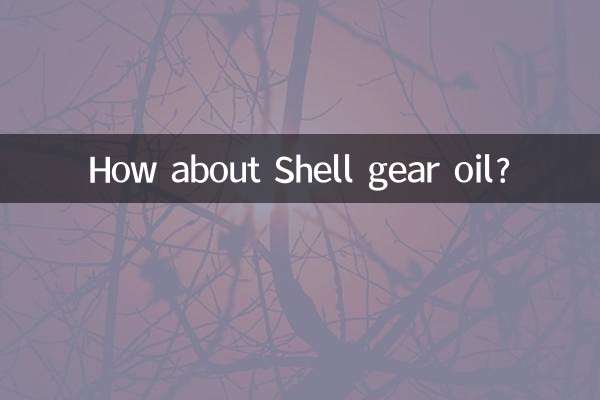 Qu’en est-il de l’huile pour engrenages Shell ?