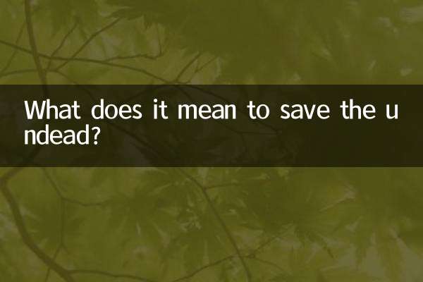 What does it mean to save the undead?