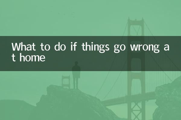 Qué hacer si las cosas van mal en casa