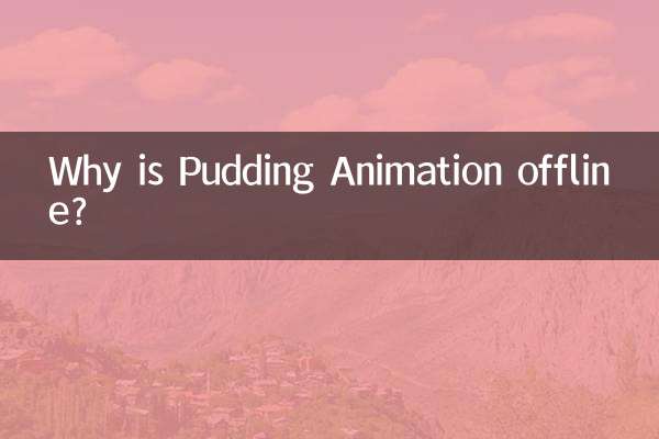 Pourquoi Pudding Animation est-il hors ligne ?