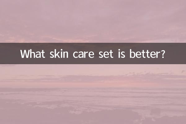 Qual conjunto de cuidados com a pele é melhor?