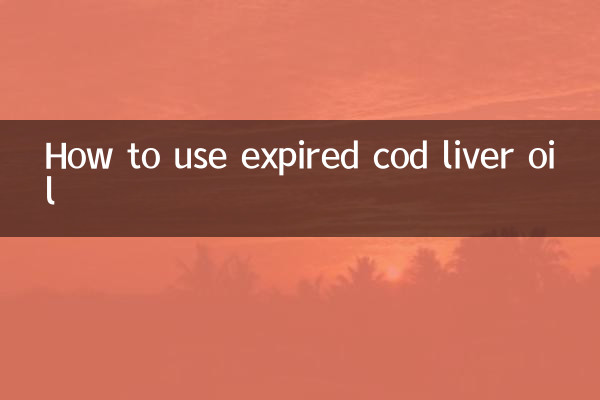 How to use expired cod liver oil