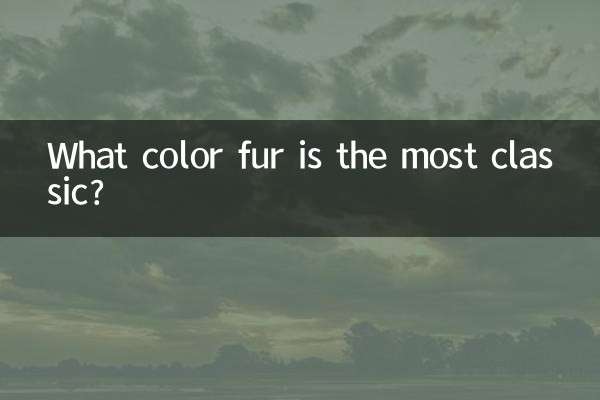 Quelle couleur de fourrure est la plus classique ?