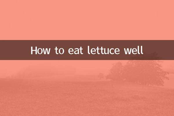 Cómo comer bien la lechuga