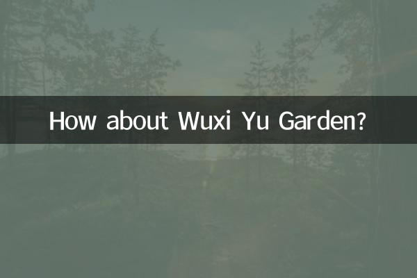 How about Wuxi Yu Garden?