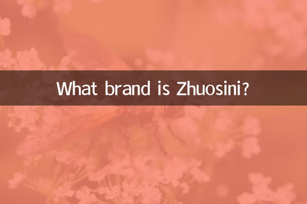 De quelle marque est Zhuosini ?