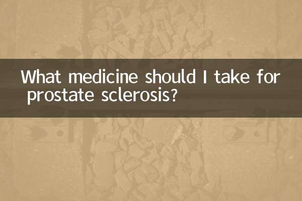 What medicine should I take for prostate sclerosis?
