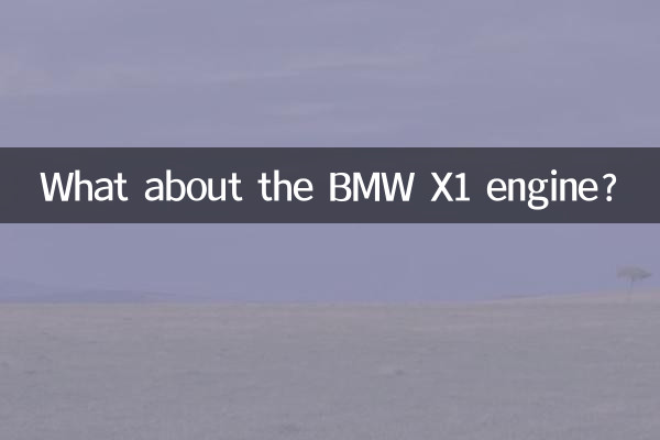 What about the BMW X1 engine?