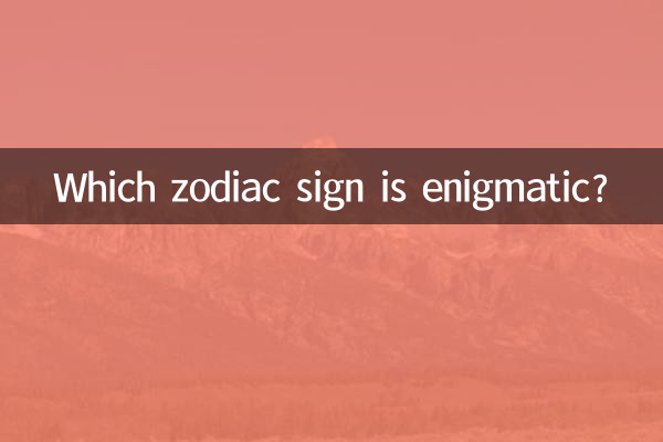 Which zodiac sign is enigmatic?