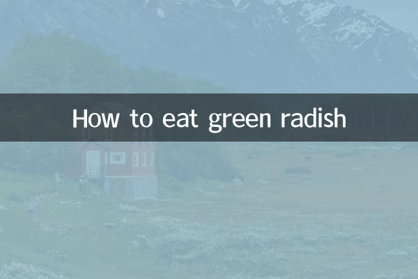 سبز مولی کو کیسے کھائیں